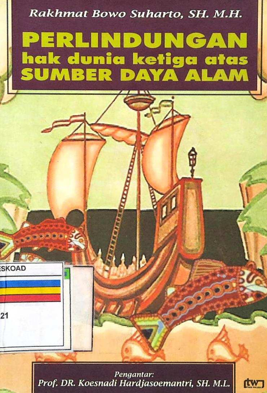 Perlindungan Hak Dunia Ketiga Atas Sumber Daya Alam